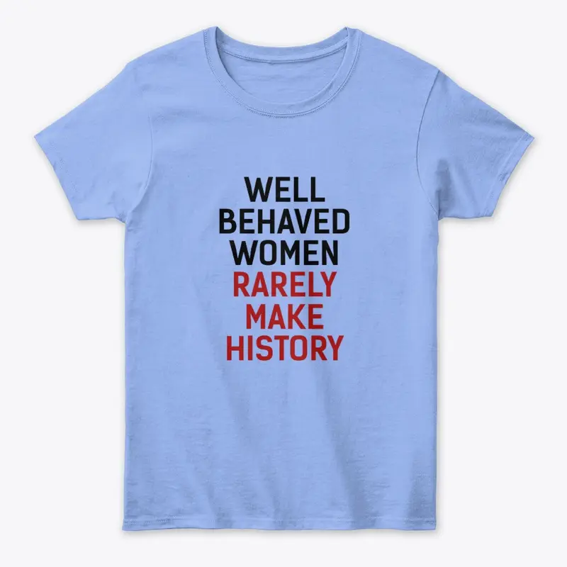 Well Behaved Women Clothing Style