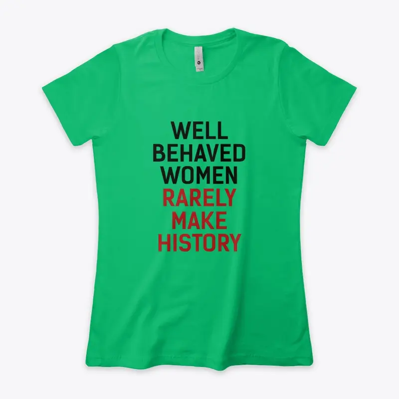 Well Behaved Women Clothing Style