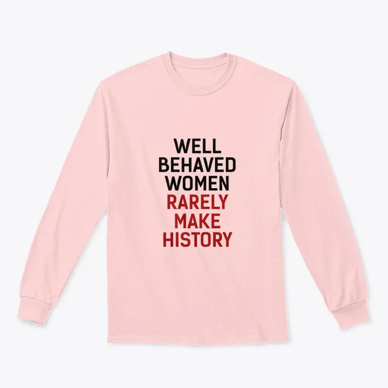 Well Behaved Women Clothing Style