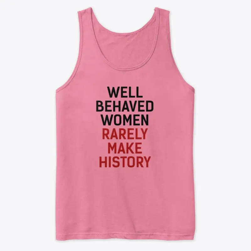 Well Behaved Women Clothing Style